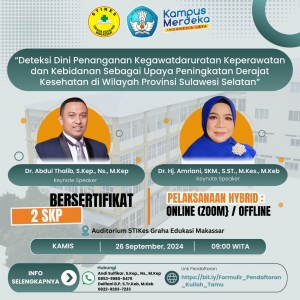 Kuliah Tamu : Penanganan Kegawatdaruratan Keperawatan dan Kebidanan Sebagai Upaya Peningkatan Derajat Kesehatan di Wilayah Provinsi Sulawesi Selatan